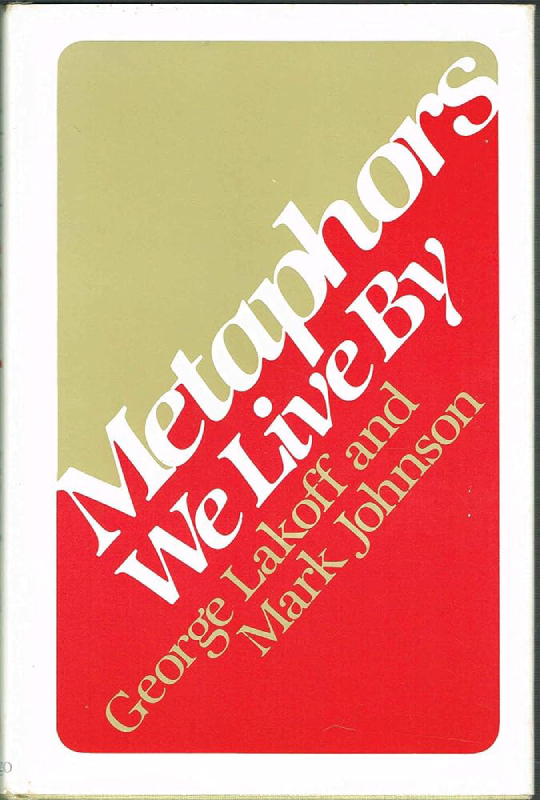 Metaphors We Live By (George Lakoff & Mark Johnson) - buku filsafat bahasa inggris