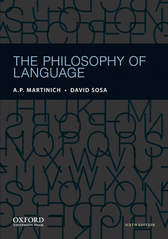 The Philosophy of Language (A.P. Martinich & David Sosa) - buku filsafat bahasa inggris